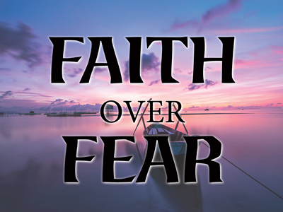 Faith Over Fear 2 - Lawn Sign Faith Over Fear 2 - Lawn Sign